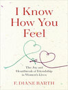 Cover image for I Know How You Feel